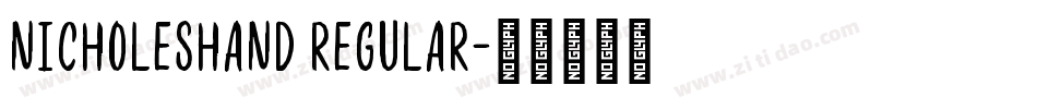 NicholesHand Regular字体转换